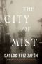 [El cementerio de los libros olvidados 01] • The City of Mist